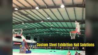 Custom Industrial Steel Exhibition Hall Building Solutions